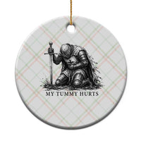 Tummy Hurts Funny Medieval Knight Ceramic Ornament Dark Fantasy Meme