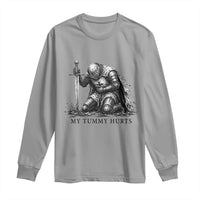 Tummy Hurts Funny Medieval Knight Long Sleeve Shirt Dark Fantasy Meme