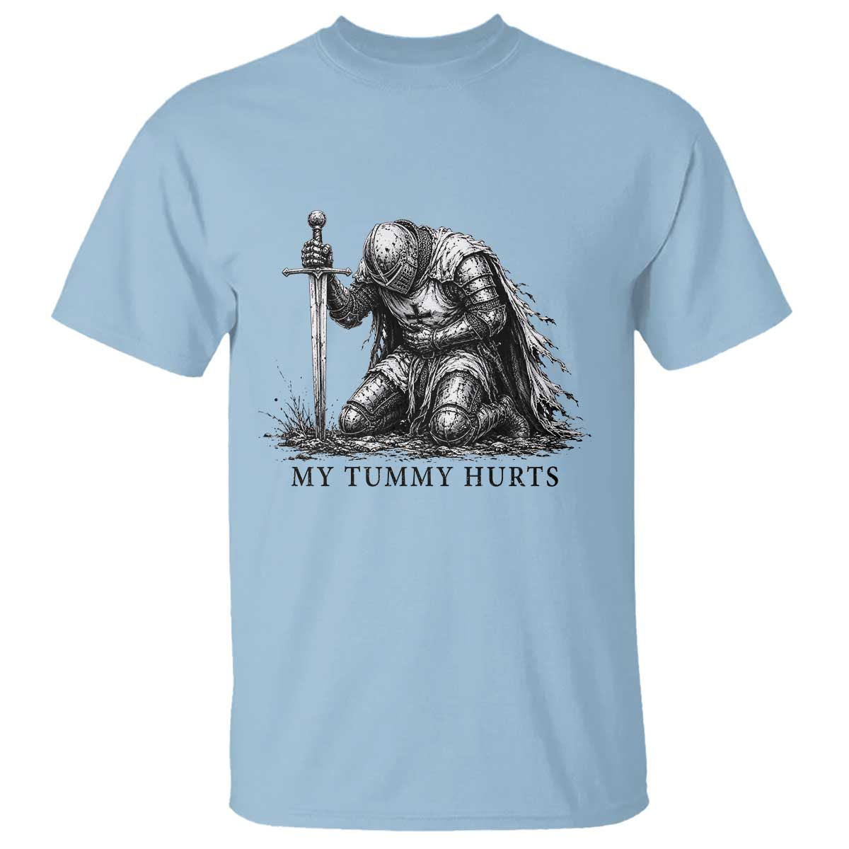Tummy Hurts Funny Medieval Knight T Shirt Dark Fantasy Meme
