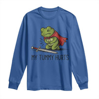 Tummy Hurts Funny Medieval Frog Long Sleeve Shirt Dark Fantasy Meme