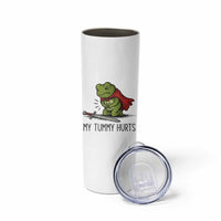 Tummy Hurts Funny Medieval Frog Skinny Tumbler Dark Fantasy Meme
