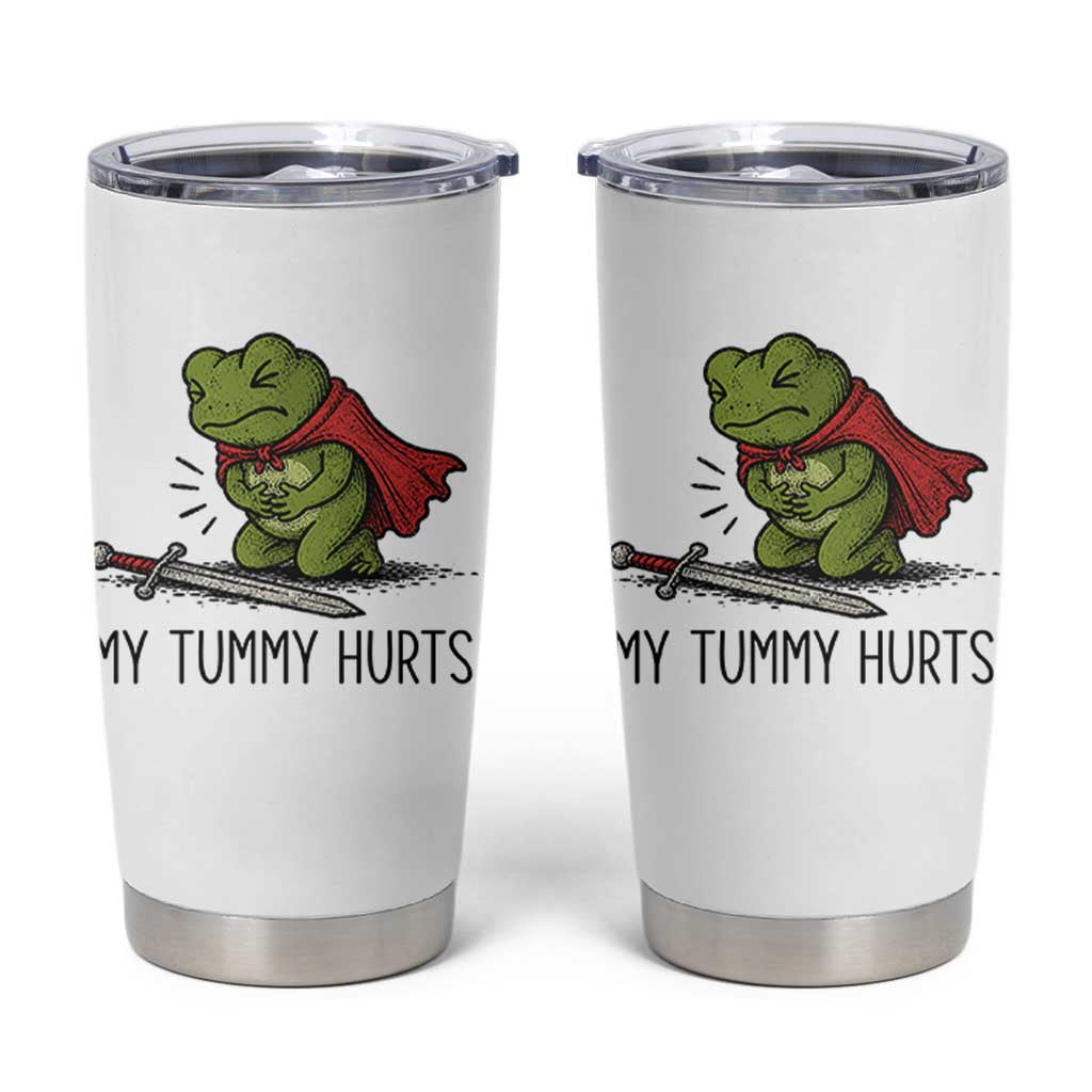 Tummy Hurts Funny Medieval Frog Tumbler Cup Dark Fantasy Meme