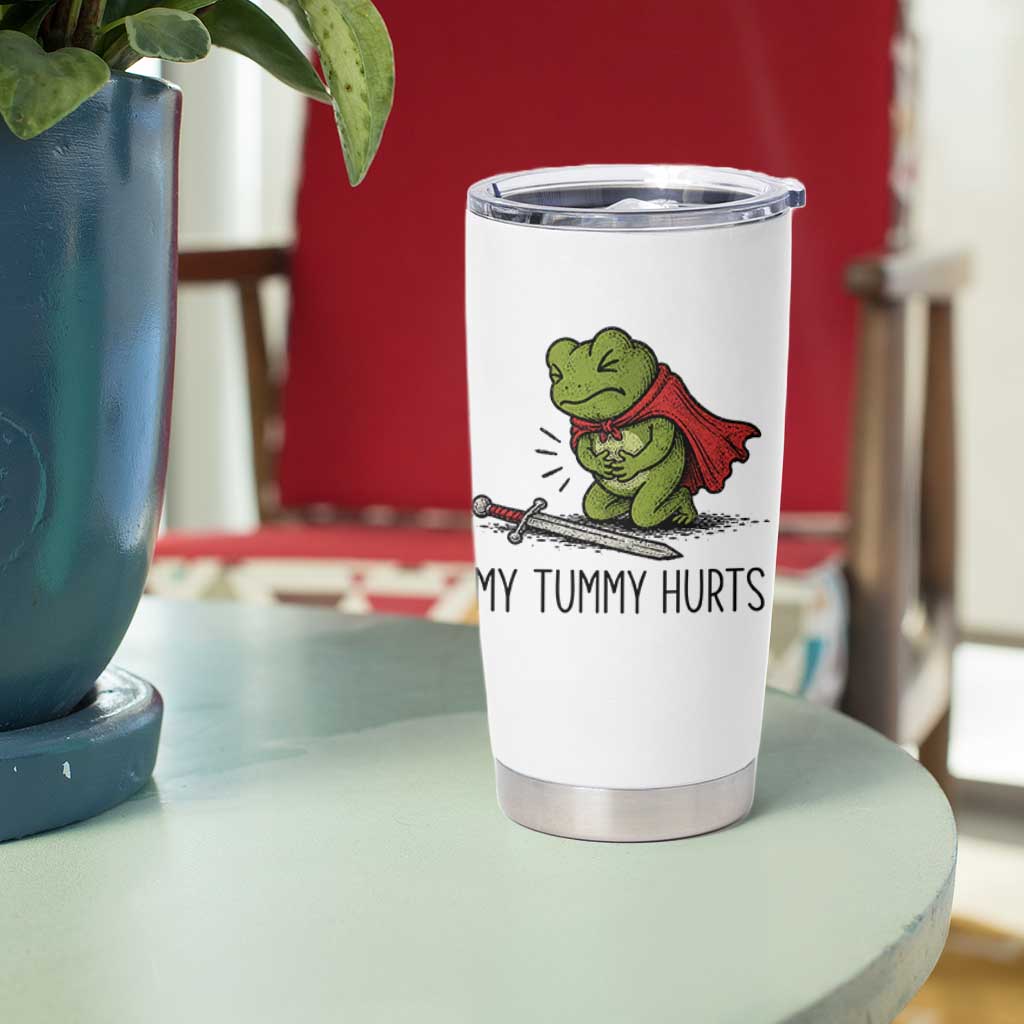 Tummy Hurts Funny Medieval Frog Tumbler Cup Dark Fantasy Meme
