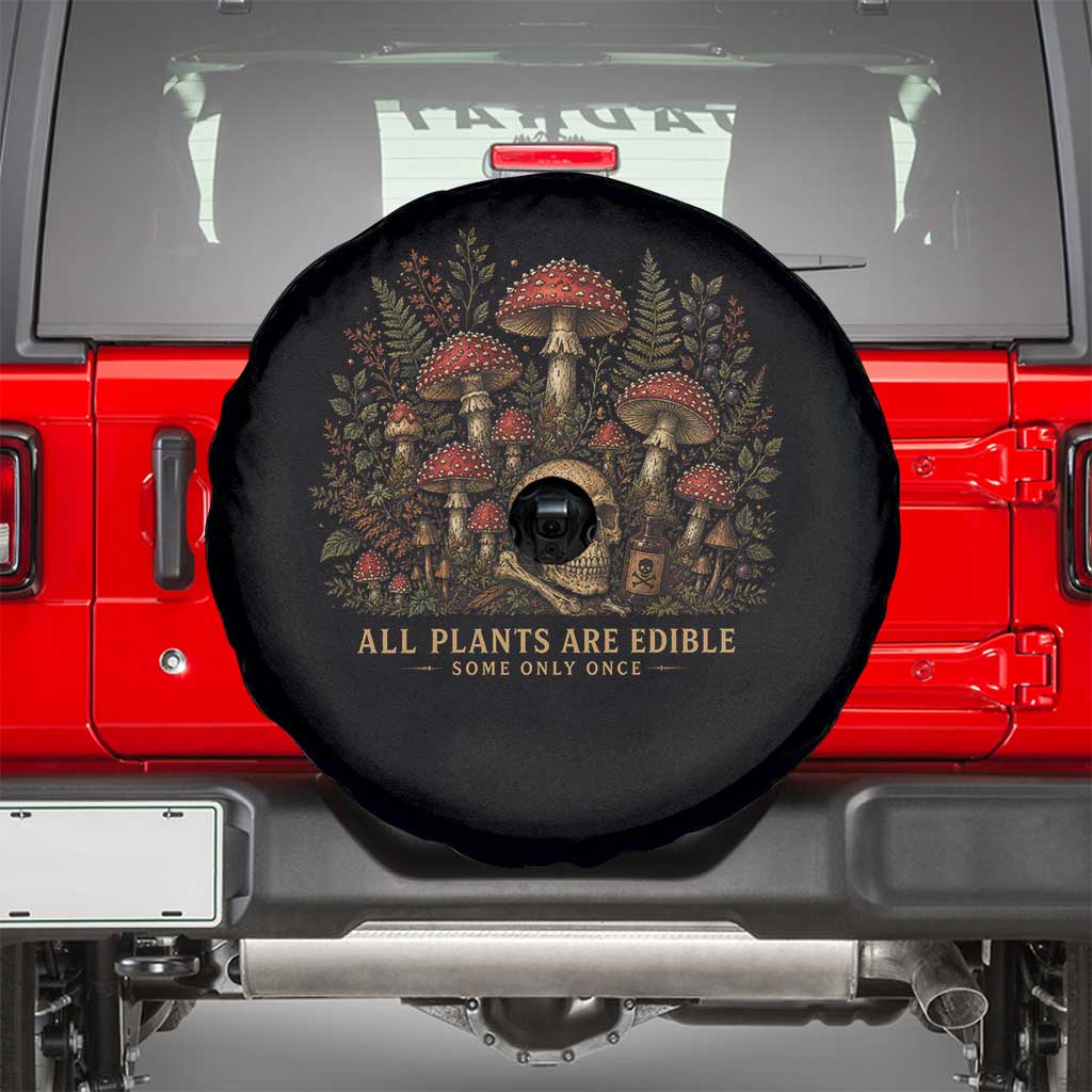 All Plants Are Edible Some Only Once Spare Tire Cover Vintage Mushroom Skull Gothic Plant Lover