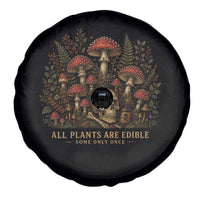 All Plants Are Edible Some Only Once Spare Tire Cover Vintage Mushroom Skull Gothic Plant Lover