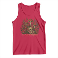 All Plants Are Edible Some Only Once Tank Top Vintage Mushroom Skull Gothic Plant Lover
