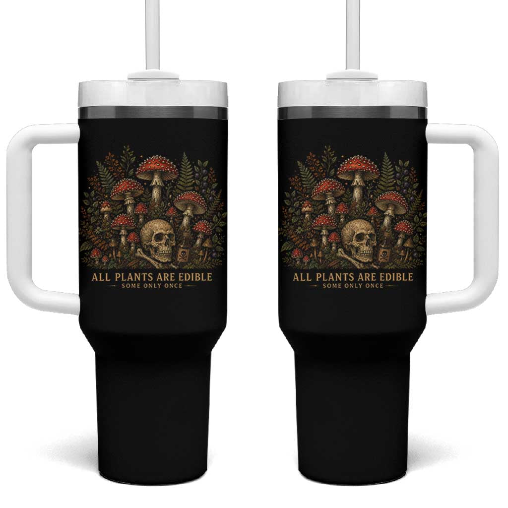 All Plants Are Edible Some Only Once Tumbler With Handle Vintage Mushroom Skull Gothic Plant Lover