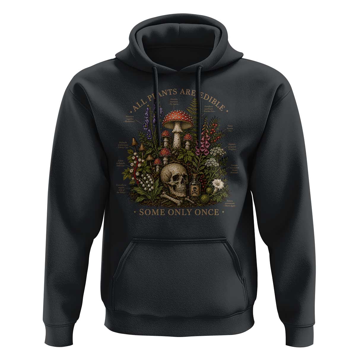 All Plants Are Edible Some Only Once Hoodie Vintage Botanical Mushroom Skull Gothic Plant Lover