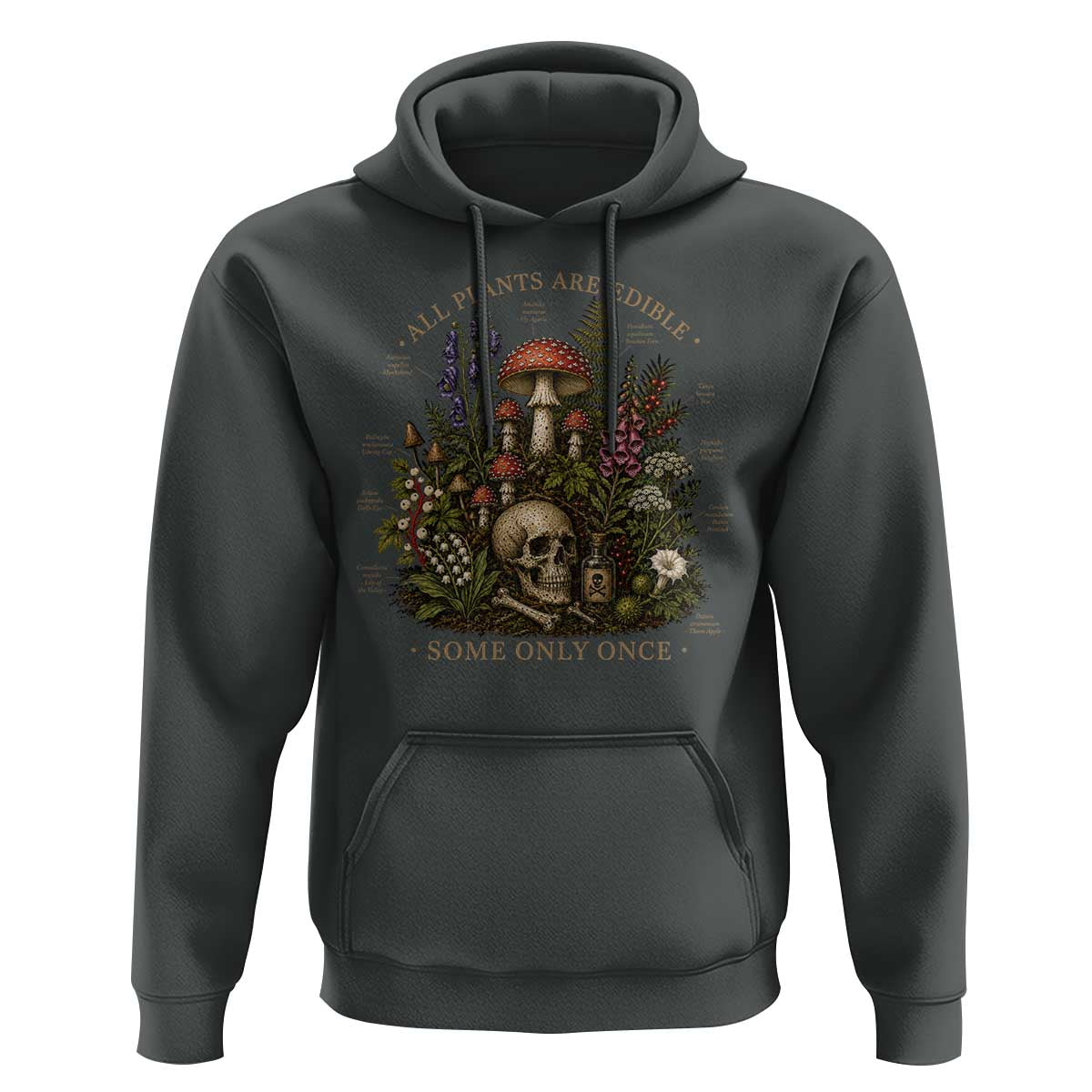 All Plants Are Edible Some Only Once Hoodie Vintage Botanical Mushroom Skull Gothic Plant Lover