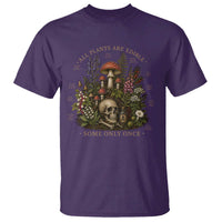 All Plants Are Edible Some Only Once T Shirt Vintage Botanical Mushroom Skull Gothic Plant Lover