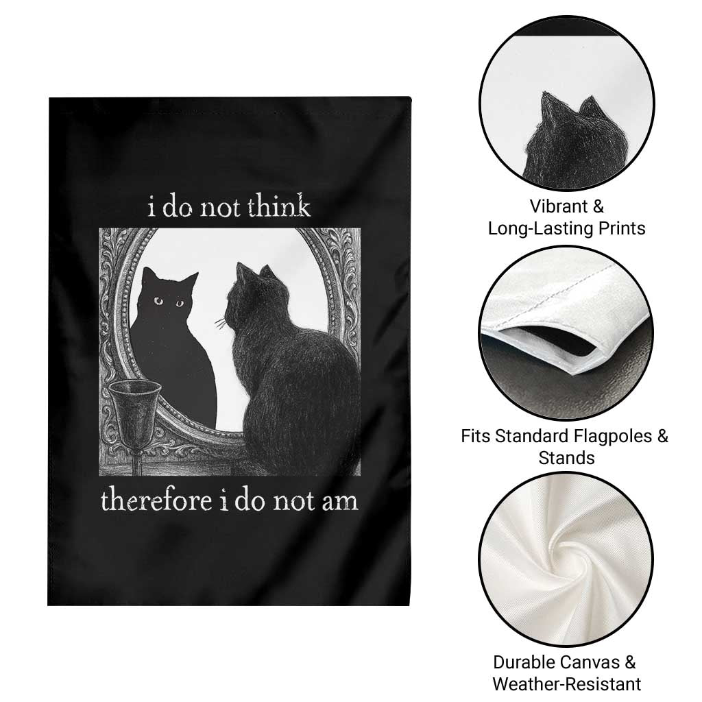 Funny Cat Garden Flag I Do Not Think Therefore I Do Not Am Goth Emo Grunge Witchy - Wonder Print Shop