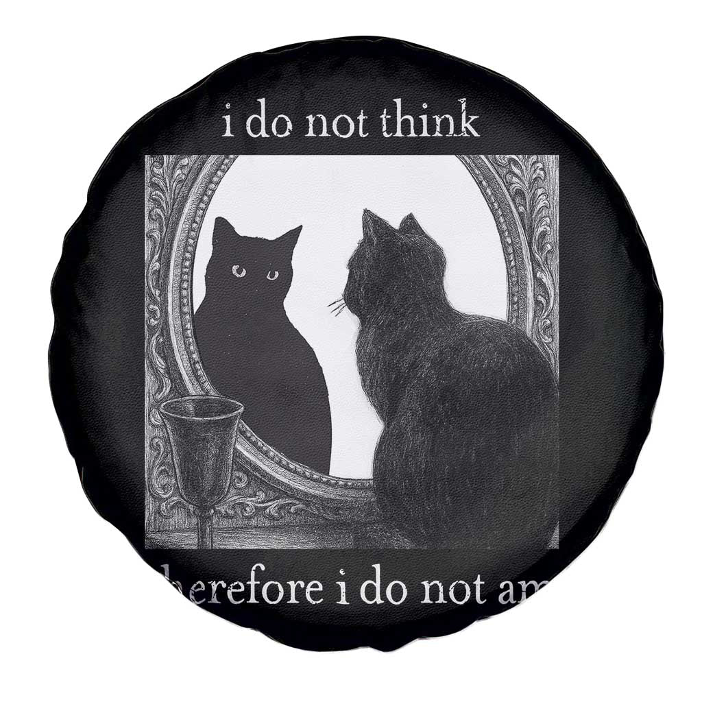 Funny Cat Spare Tire Cover I Do Not Think Therefore I Do Not Am Goth Emo Grunge Witchy - Wonder Print Shop