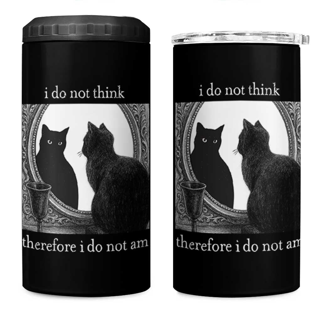 Funny Cat 4 in 1 Can Cooler Tumbler I Do Not Think Therefore I Do Not Am Goth Emo Grunge Witchy - Wonder Print Shop