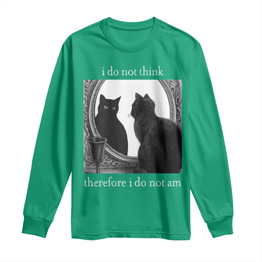 Funny Cat Long Sleeve Shirt I Do Not Think Therefore I Do Not Am Goth Emo Grunge Witchy - Wonder Print Shop