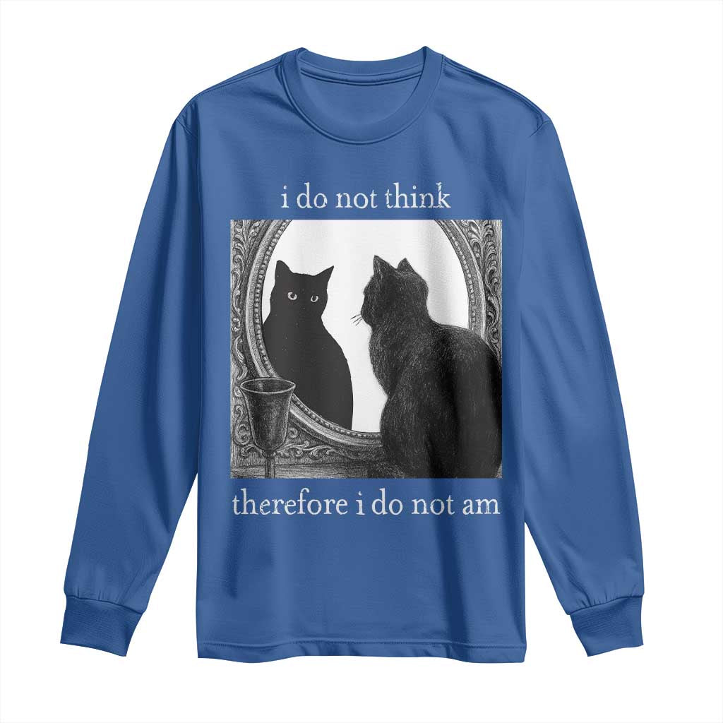 Funny Cat Long Sleeve Shirt I Do Not Think Therefore I Do Not Am Goth Emo Grunge Witchy - Wonder Print Shop