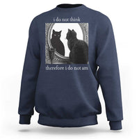 Funny Cat Sweatshirt I Do Not Think Therefore I Do Not Am Goth Emo Grunge Witchy - Wonder Print Shop