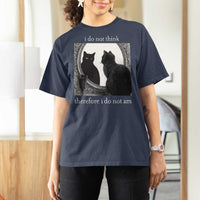Funny Cat T Shirt For Women I Do Not Think Therefore I Do Not Am Goth Emo Grunge Witchy - Wonder Print Shop