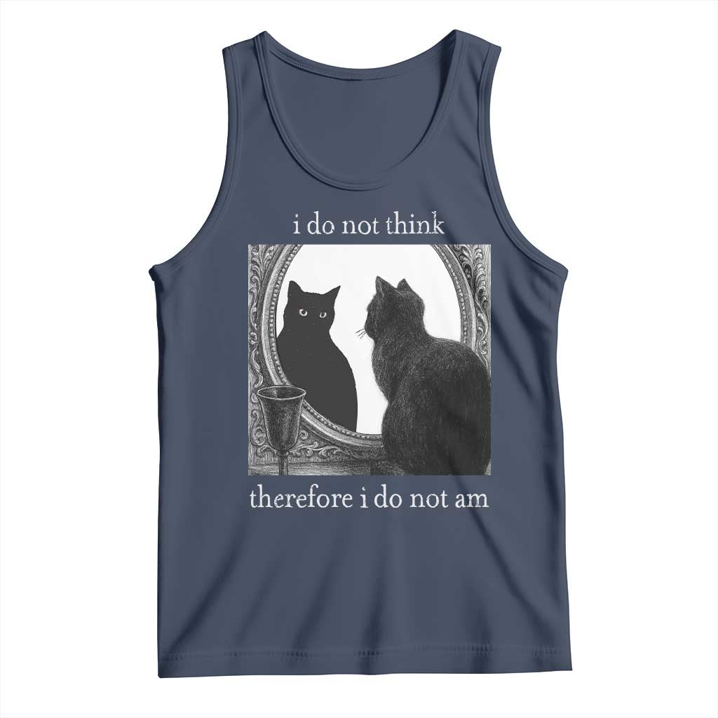 Funny Cat Tank Top I Do Not Think Therefore I Do Not Am Goth Emo Grunge Witchy - Wonder Print Shop