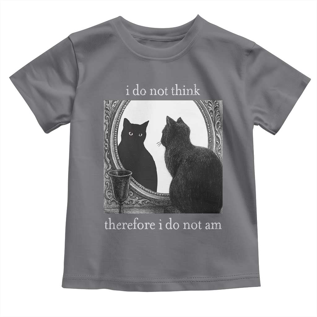Funny Cat Toddler T Shirt I Do Not Think Therefore I Do Not Am Goth Emo Grunge Witchy - Wonder Print Shop
