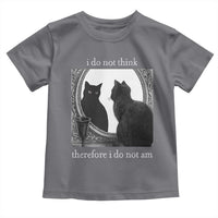 Funny Cat Toddler T Shirt I Do Not Think Therefore I Do Not Am Goth Emo Grunge Witchy - Wonder Print Shop