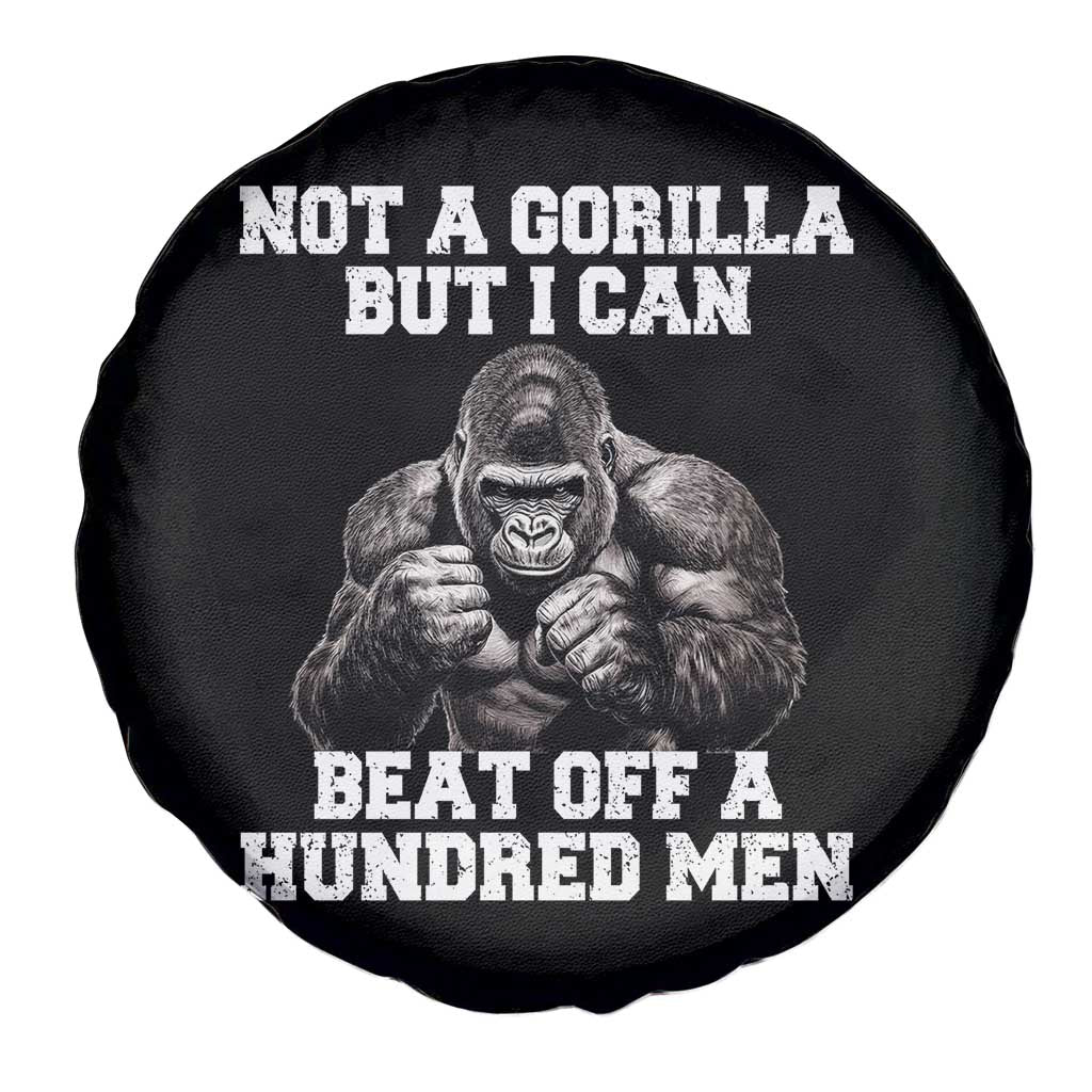 Funny Internet Meme Spare Tire Cover Not A Gorilla But I Can Beat Off 100 Men - Wonder Print Shop