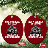 Funny Internet Meme Ceramic Ornament Not A Gorilla But I Can Beat Off 100 Men - Wonder Print Shop