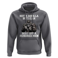 Funny Internet Meme Hoodie Not A Gorilla But I Can Beat Off 100 Men - Wonder Print Shop
