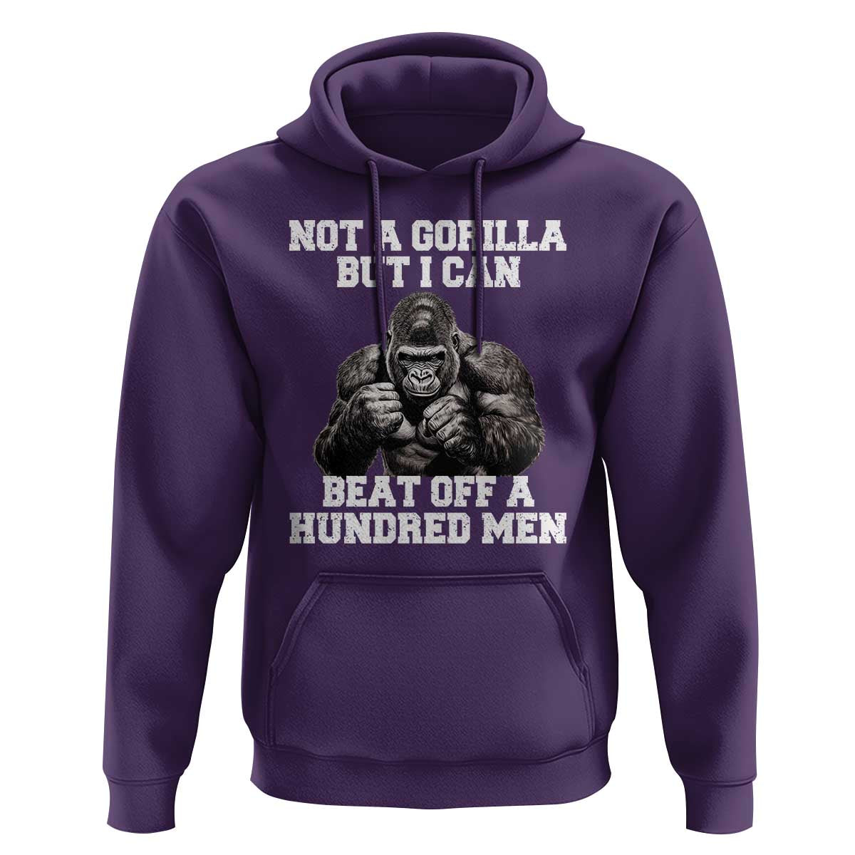 Funny Internet Meme Hoodie Not A Gorilla But I Can Beat Off 100 Men - Wonder Print Shop