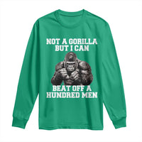 Funny Internet Meme Long Sleeve Shirt Not A Gorilla But I Can Beat Off 100 Men - Wonder Print Shop