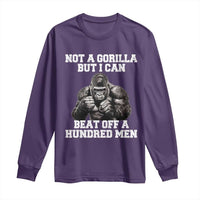 Funny Internet Meme Long Sleeve Shirt Not A Gorilla But I Can Beat Off 100 Men - Wonder Print Shop