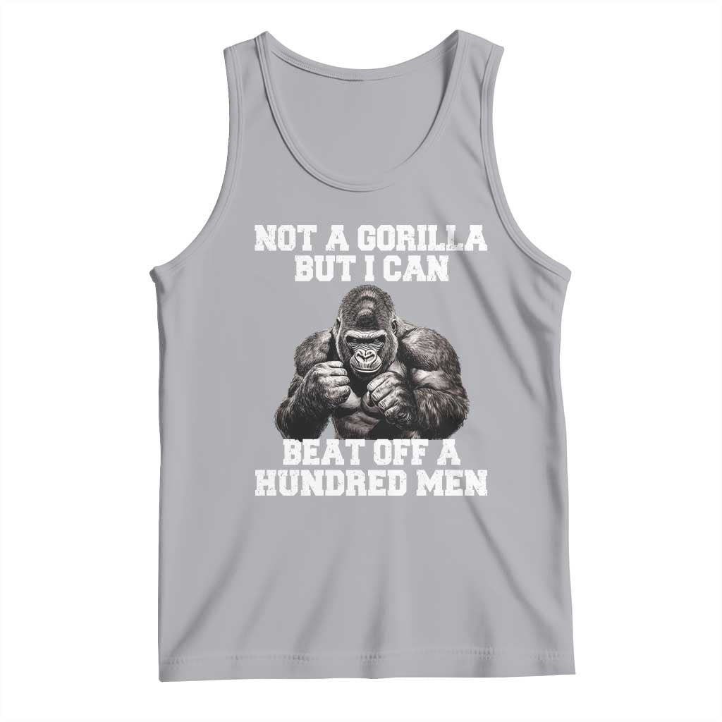 Funny Internet Meme Tank Top Not A Gorilla But I Can Beat Off 100 Men - Wonder Print Shop