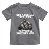 Funny Internet Meme Toddler T Shirt Not A Gorilla But I Can Beat Off 100 Men - Wonder Print Shop