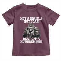 Funny Internet Meme Toddler T Shirt Not A Gorilla But I Can Beat Off 100 Men - Wonder Print Shop