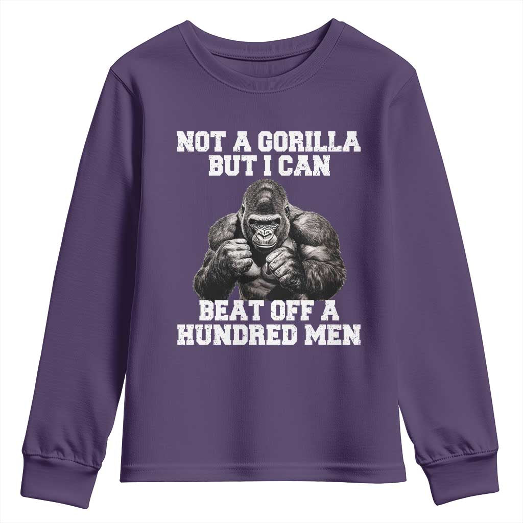 Funny Internet Meme Youth Sweatshirt Not A Gorilla But I Can Beat Off 100 Men - Wonder Print Shop