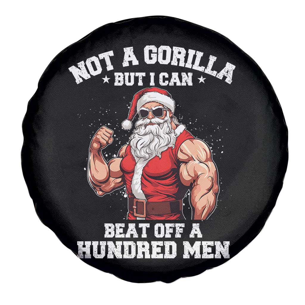 Funny Muscle Santa Spare Tire Cover Not A Gorilla But I Can Beat Off 100 Men Bodybuilder Christmas - Wonder Print Shop