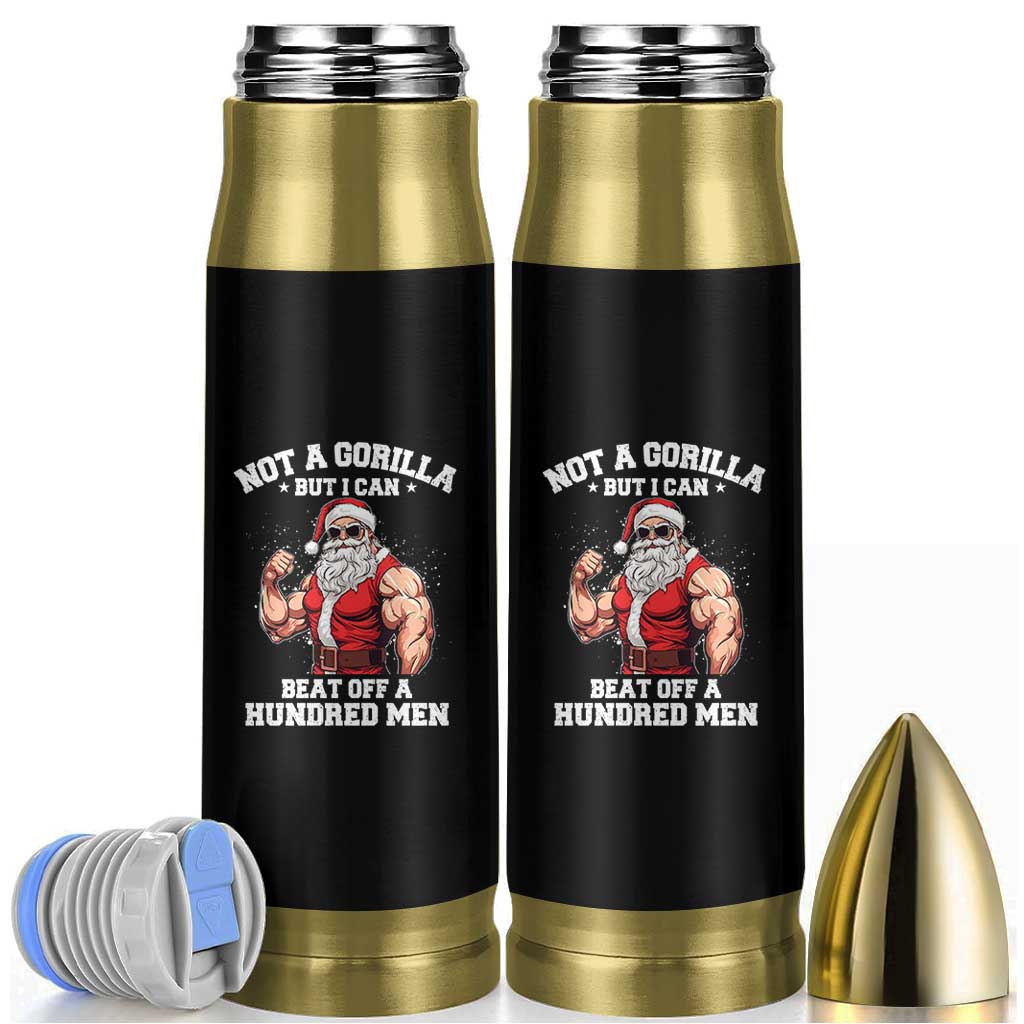 Funny Muscle Santa Bullet Tumbler Not A Gorilla But I Can Beat Off 100 Men Bodybuilder Christmas - Wonder Print Shop