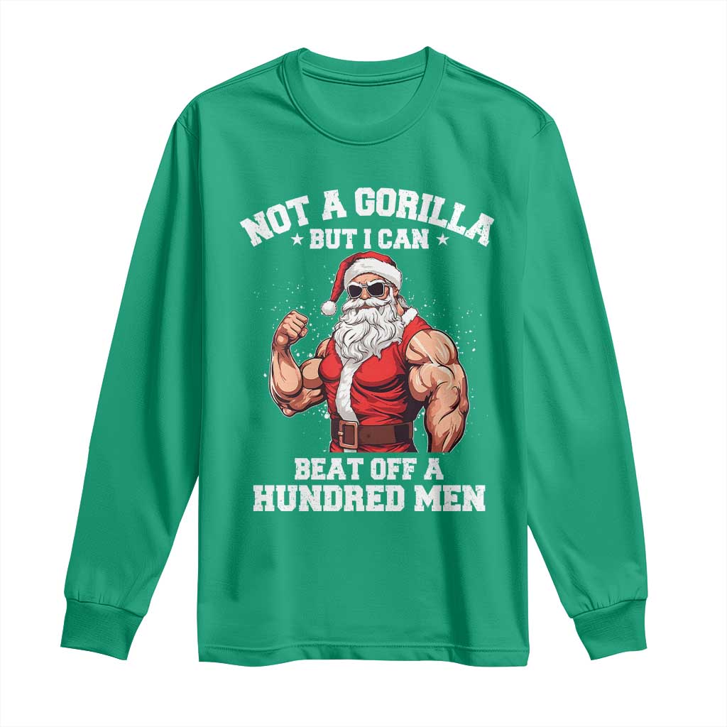 Funny Muscle Santa Long Sleeve Shirt Not A Gorilla But I Can Beat Off 100 Men Bodybuilder Christmas - Wonder Print Shop