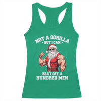 Funny Muscle Santa Racerback Tank Top Not A Gorilla But I Can Beat Off 100 Men Bodybuilder Christmas - Wonder Print Shop