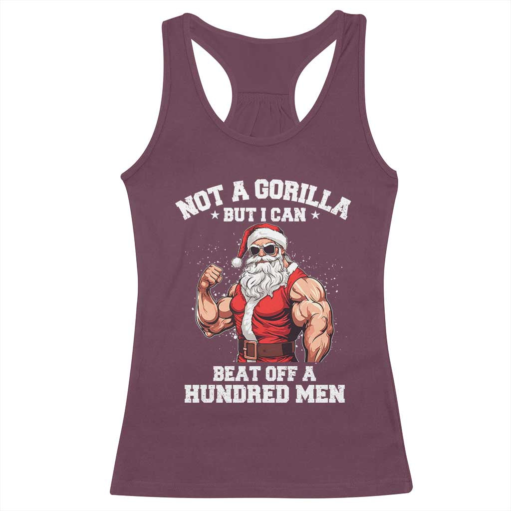 Funny Muscle Santa Racerback Tank Top Not A Gorilla But I Can Beat Off 100 Men Bodybuilder Christmas - Wonder Print Shop