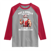 Funny Muscle Santa Raglan Shirt Not A Gorilla But I Can Beat Off 100 Men Bodybuilder Christmas - Wonder Print Shop