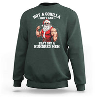 Funny Muscle Santa Sweatshirt Not A Gorilla But I Can Beat Off 100 Men Bodybuilder Christmas - Wonder Print Shop