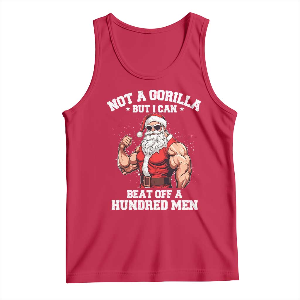 Funny Muscle Santa Tank Top Not A Gorilla But I Can Beat Off 100 Men Bodybuilder Christmas - Wonder Print Shop
