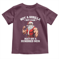 Funny Muscle Santa Toddler T Shirt Not A Gorilla But I Can Beat Off 100 Men Bodybuilder Christmas - Wonder Print Shop