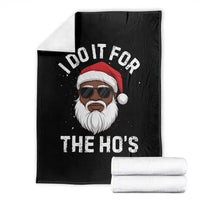 I Do It For The Hos Black Santa Christmas Throw Blanket Funny Inappropriate Rude Santa - Wonder Print Shop