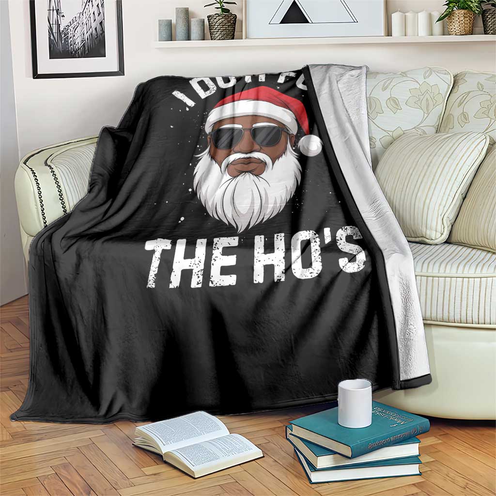 I Do It For The Hos Black Santa Christmas Throw Blanket Funny Inappropriate Rude Santa - Wonder Print Shop