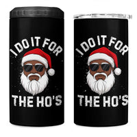 I Do It For The Hos Black Santa Christmas 4 in 1 Can Cooler Tumbler Funny Inappropriate Rude Santa - Wonder Print Shop