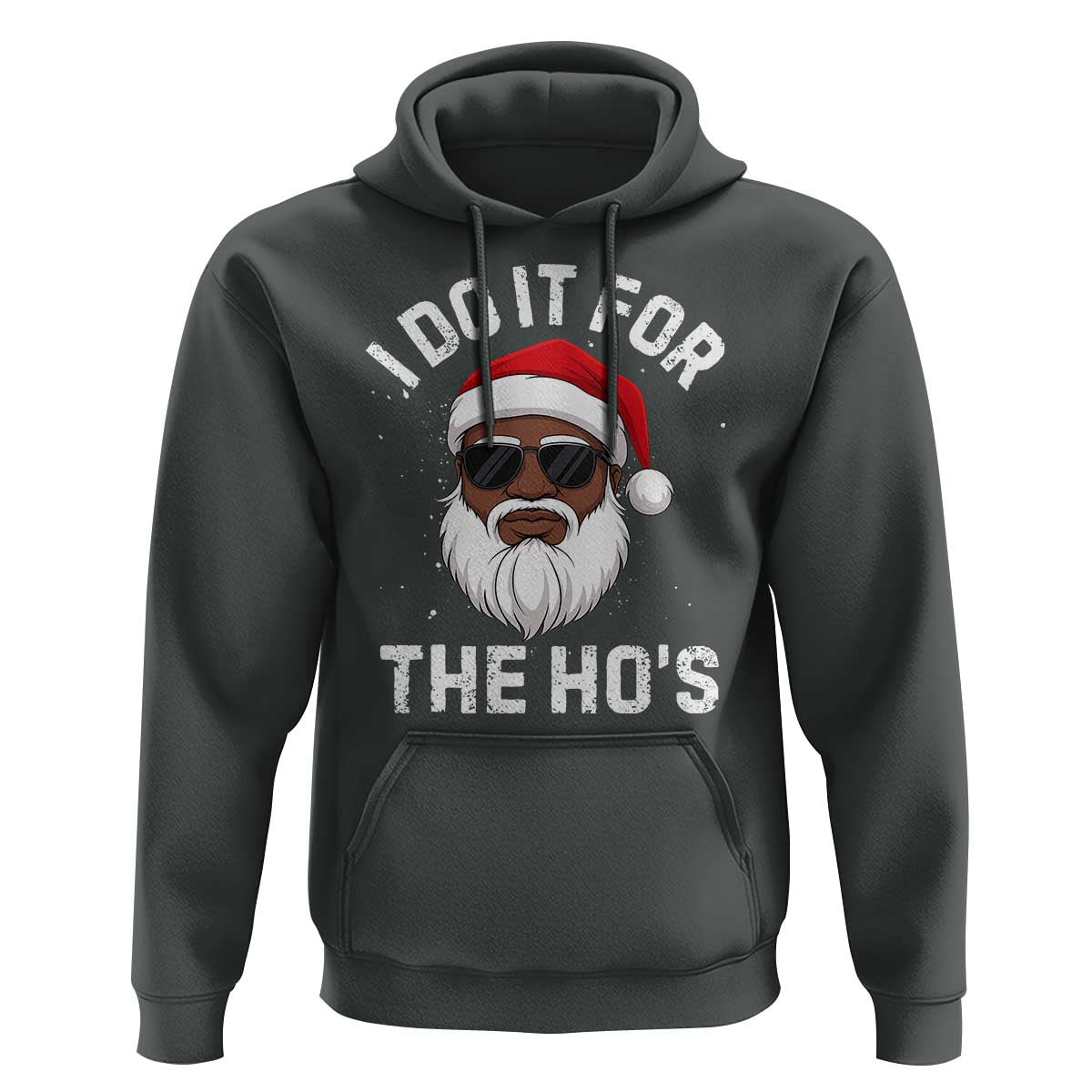 I Do It For The Hos Black Santa Christmas Hoodie Funny Inappropriate Rude Santa - Wonder Print Shop