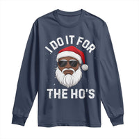 I Do It For The Hos Black Santa Christmas Long Sleeve Shirt Funny Inappropriate Rude Santa - Wonder Print Shop