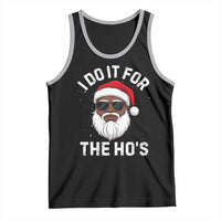 I Do It For The Hos Black Santa Christmas Tank Top Funny Inappropriate Rude Santa - Wonder Print Shop