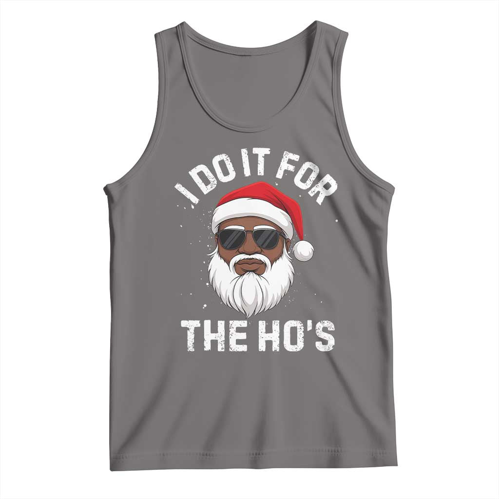 I Do It For The Hos Black Santa Christmas Tank Top Funny Inappropriate Rude Santa - Wonder Print Shop